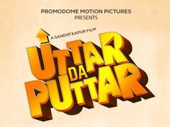 
      
      'Uttar Da Puttar' release date announced
      
      