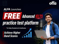 
      
      ALFA IELTS Launches Free Advanced IELTS Practice Test Platform
      
      