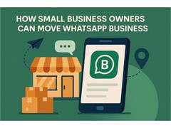 
      
      How Small Business Owners Can Move WhatsApp Business
      
      