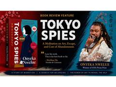 
      
      An 85 Million Yen Story, Why ‘Tokyo Spies’ by Onyeka Nwelue
      
      