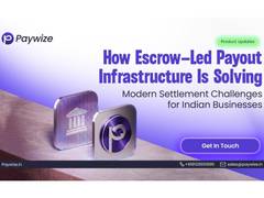 
      
      How Paywize Is Using Escrow-Led Payout Infrastructure to Solve
      
      