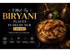 
      
      5 Must Try Biryani Places in Delhi NCR - 2026
      
      