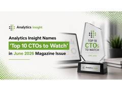 
      
      Analytics Insight Names ‘Top 10 CTOs to Watch’ in June 2026 
      
      