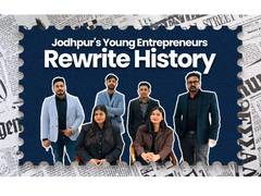 
      
      Jodhpur’s Young Entrepreneurs Rewrite History as BASTTL Group
      
      
