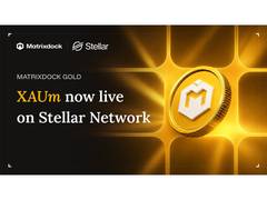 
      
      Matrixdock Expands XAUm to Stellar, Bringing Bureau Veritas
      
      