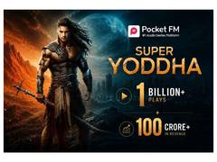 
      
      How Pocket FM’s blockbuster fantasy epic ‘Super Yoddha’
      
      
