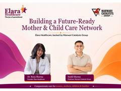 
      
      Marwari Catalysts Group to Build Elara Healthcare 
      
      