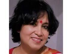 
      
      Left drove me out, now labelling me BJP supporter: Taslima Nasrin
      
      