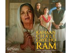 
      
      'Kahaan Chale Gaye Ho Ram' from 'Batwara 1947' released
      
      