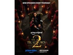 
      
      Traitors season 2 to be out on August 13
      
      