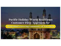 
      
      Pacific Holiday World Reaffirms Customer-First Approach 
      
      