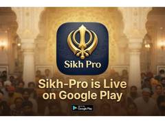 
      
      Sikh-Pro Goes Live on Google Play Store: Free AI-Powered Daily
      
      