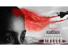 
      
      Documentary on 'Operation Sindoor' announced
      
      