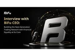 
      
      Interview With Bifu CEO: From Exchange to Trading Network
      
      