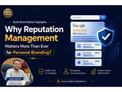 
      
      Build Brand Better Highlights Why Reputation Management Matters 
      
      