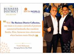 
      
      Ekta World Launches ‘The Business District Collection’
      
      