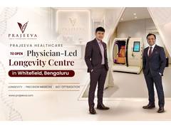 
      
      Prajeeva Healthcare to Open Physician-Led Longevity Centre
      
      
