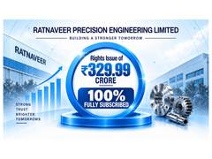 
      
      Ratnaveer Precision Engineering’s Rights Issue Fully Subscribed
      
      