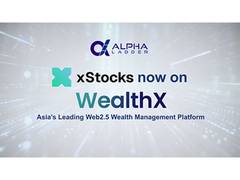 
      
      Alpha Ladder WealthX Among Asia's First to Bring xStocks US Token
      
      