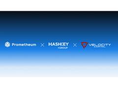 
      
      Prometheum, HashKey Digital & Velocity Capital Sign MOU 
      
      