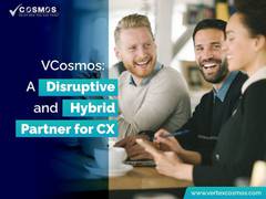 
      
      VCosmos: A disruptive and hybrid partner for CX
      
      
