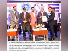 
      
      Dr Chandan Agarwal appointed as Trade Commissioner of Cuba for UP
      
      