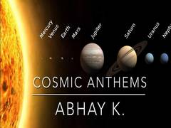 
      
      Indian diplomat-poet Abhay K creates video of Cosmic Anthems...
      
      