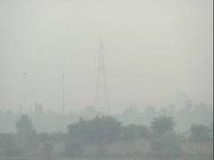 
      
      Delhi's air quality in 'severe' category 
      
      