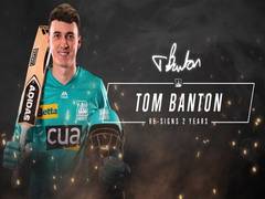 
      
      Tom Banton re-signs with Brisbane Heat for two years
      
      