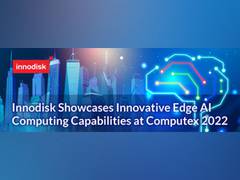 
      
      Innodisk showcases innovative edge AI computing capabilities 
      
      