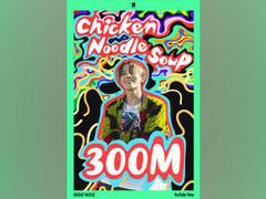 
      
      BTS J-Hope's 'Chicken Noodle Soup' music video hits 300...
      
      