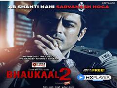 
      
      Mohit Raina returns with 'Bhaukaal Season 2' 
      
      