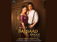 
      
      Asim Riaz-Sandeepa Dhar starrer 'Ab Kise Barbaad Karoge' released
      
      