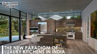 
      
      Sub-Zero Wolf - the new paradigm of luxury kitchens in India
      
      