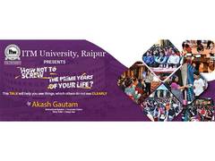 
      
      ITM University, Raipur, Organized an interactive session 
      
      