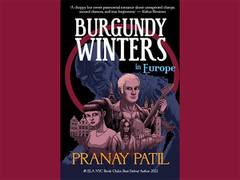 
      
      Pranay Patil's debut novel 'Burgundy Winters: in Europe'
      
      