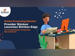 
      
      Online Proctoring Solution Provider Shinkan launches Shinkan Edge
      
      