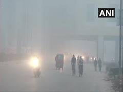 
      
      Moderate fog engulfs Delhi, trains delayed
      
      