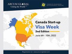 
      
      Arcum Global, TBDC announce Canada Start-up Visa Week, 2022
      
      