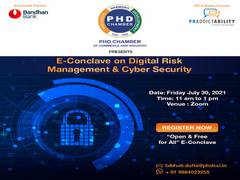 
      
      PHD Chamber to conduct an E-Conclave on Digital Risk...
      
      