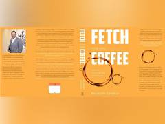 
      
      Kaustubh Sonalkar's Maiden Book 'Fetch Your Own Coffee'...
      
      