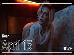 
      
      Nicole Kidman's anthology series 'Roar' to premiere on April 15
      
      
