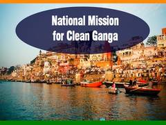 
      
      NMCG highlights efforts taken for Ganga Rejuvenation
      
      