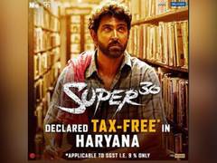 
      
      Hrithik Roshan thanks Haryana CM for declaring 'Super 30' tax-free
      
      