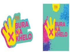 
      
      fbb's latest campaign 'BuraNaKhelo' this Holi for women's safety
      
      