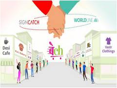
      
      SignCatch and Worldline India join hands to digitize MSME brands
      
      