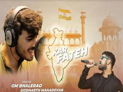 
      
      'Kar Fateh India' from Siddharth Mahadevan and Om Bhalerao
      
      