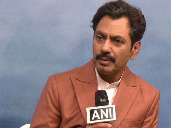 Nawazuddin Siddiqui (Photo/ANI)