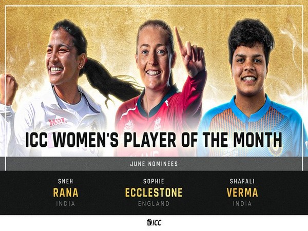 Rana, Shafali and Ecclestone have been nominated for the ICC Women's Player of the Month (Photo: ICC Cricket)