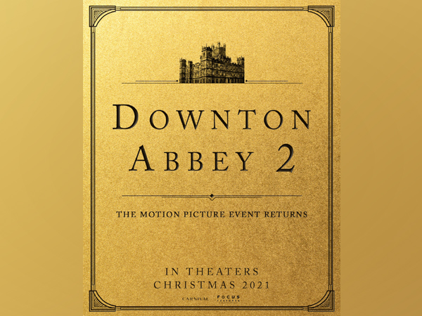 Poster of 'Downton Abbey 2' (Image Source: Twitter)